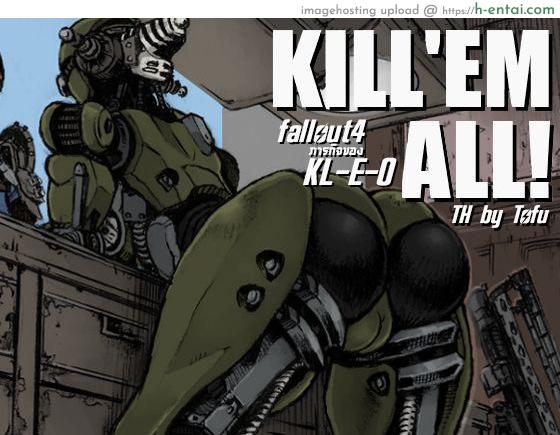Fallout 4 ภารกิจของ KL-E-0: KILL’EM ALL [Double Deck Seisakujo (Double Deck)] KILL’EM ALL! (Fallout 4)