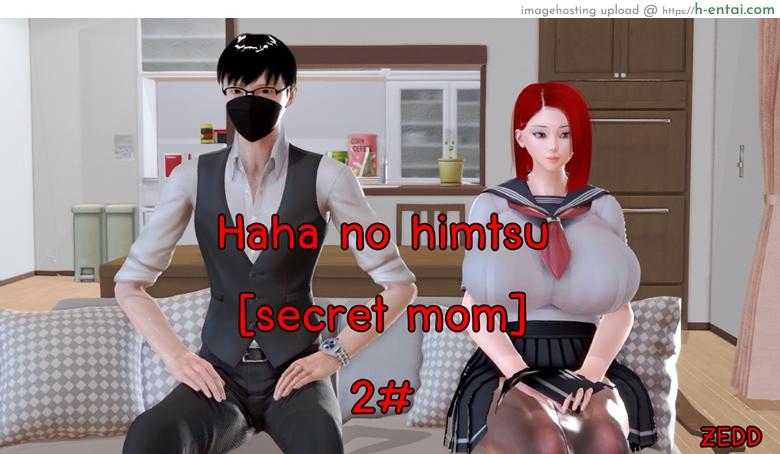 ยิ่งแตก ยิ่งแกร่ง 2 – สะกดใจแล้วแตกใน [ZEDD] Haha no himitsu [secret mom] 2