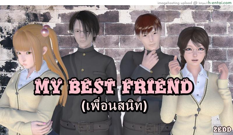 เพื่อนสนิท [ZEDD] My Best Friend Ch.1
